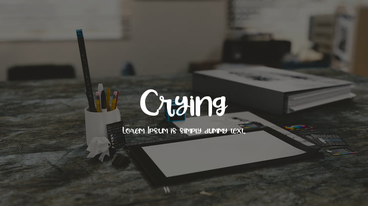 Crying Font