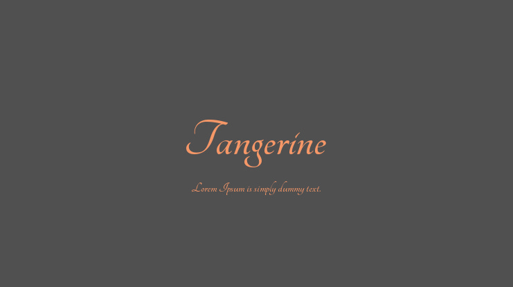Tangerine Font Family