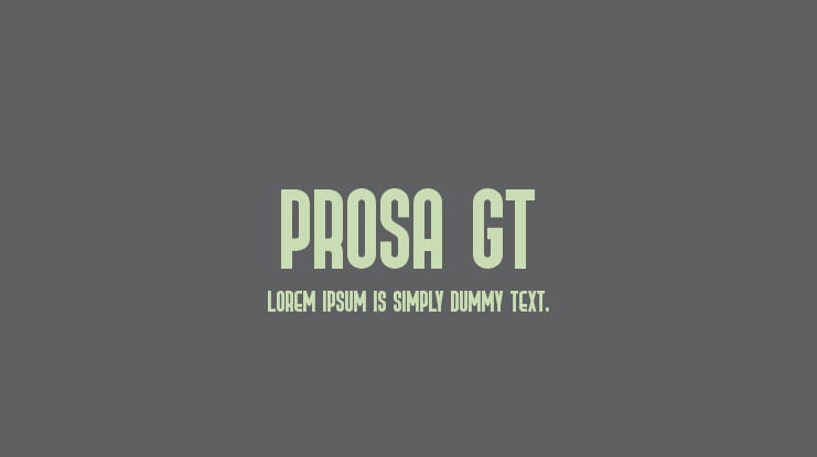 Prosa GT Font