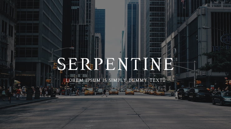 SERPENTINE Font