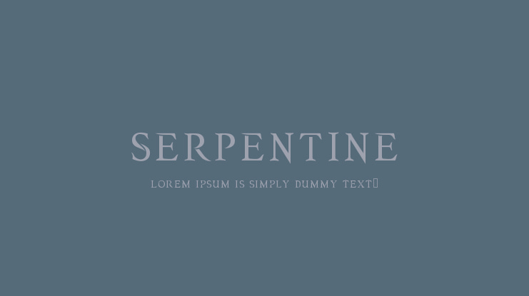 SERPENTINE Font