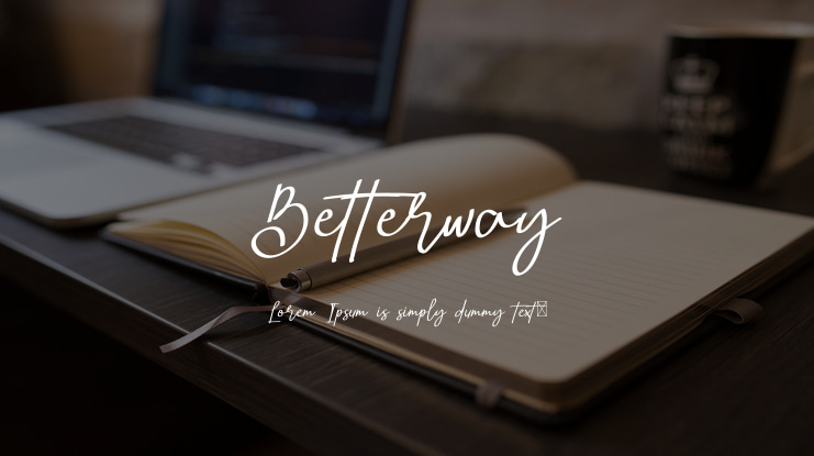 Betterway Font