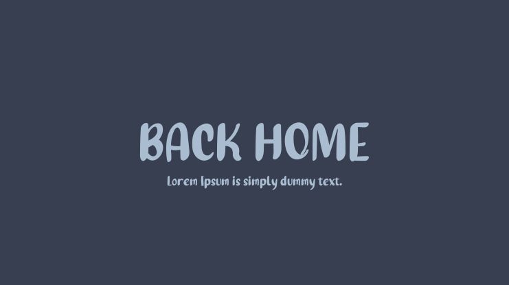 BACK HOME Font