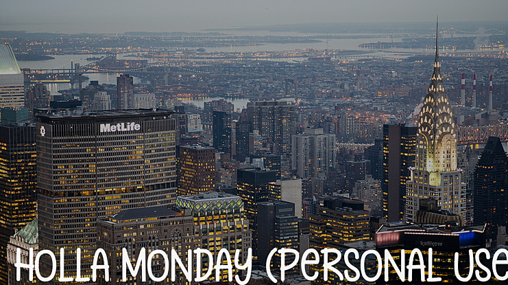 Holla Monday (personal Use) Font