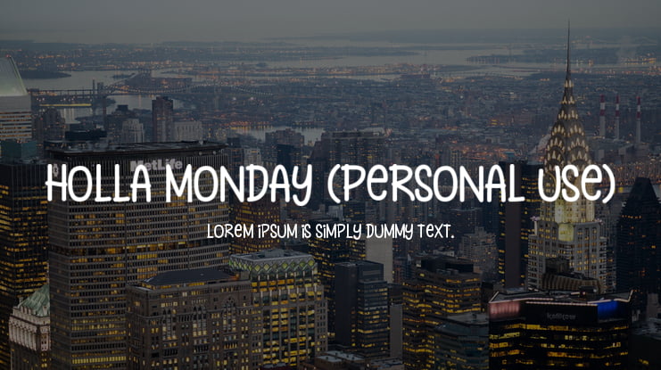Holla Monday (personal Use) Font