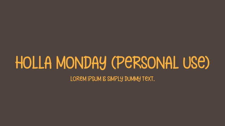 Holla Monday (personal Use) Font