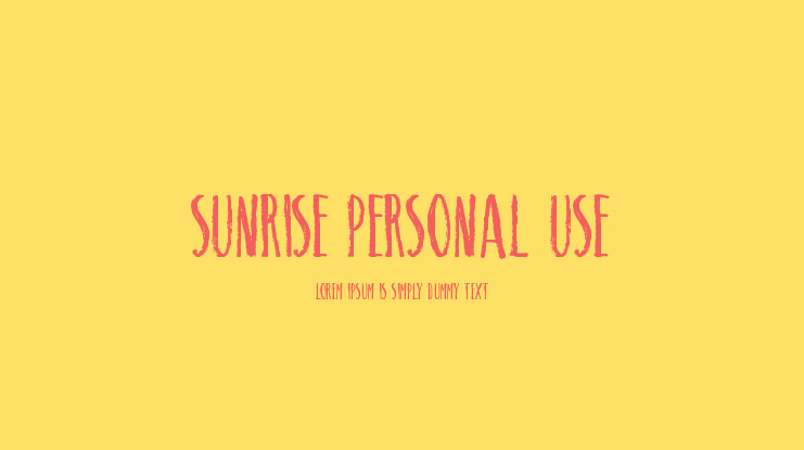 SUNRISE PERSONAL USE Font
