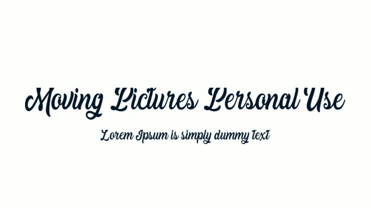 Moving Pictures Personal Use Font