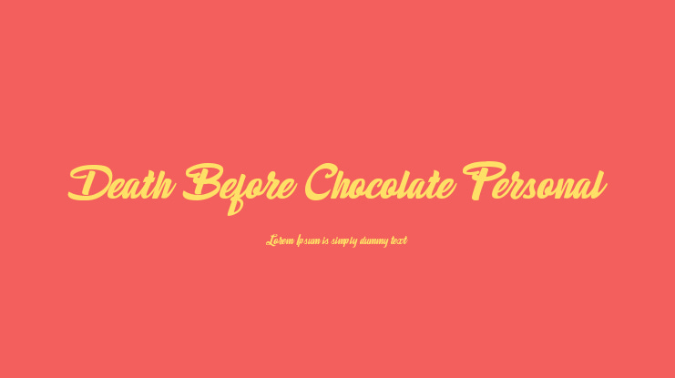 Death Before Chocolate Personal Font