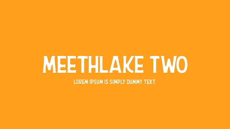 Meethlake Two Font