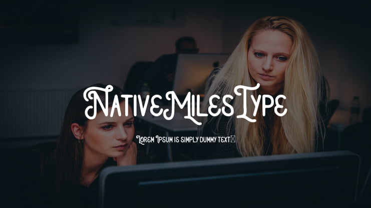 NativeMilesType Font