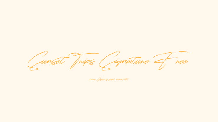 Sunset Trips Signature Free Font : Download Free for Desktop & Webfont