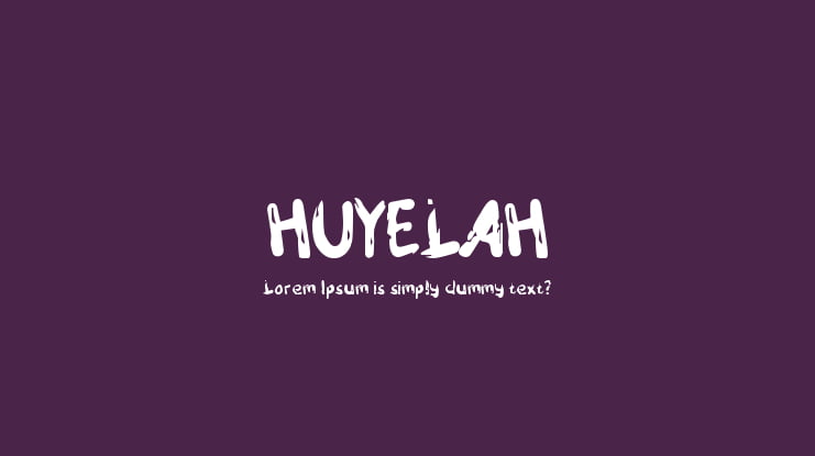 HUYELAH Font