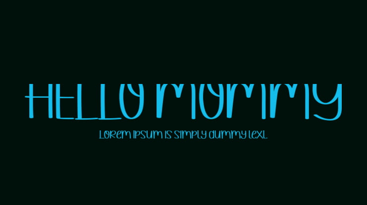 HELLO MOMMY Font