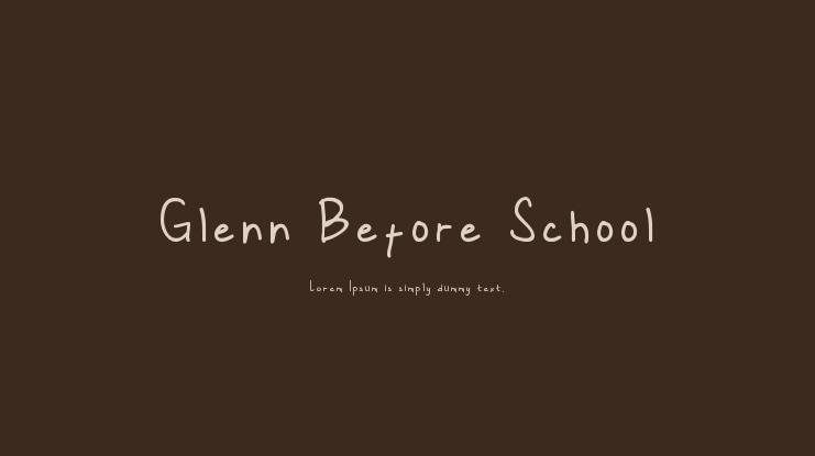 Glenn Before School Font
