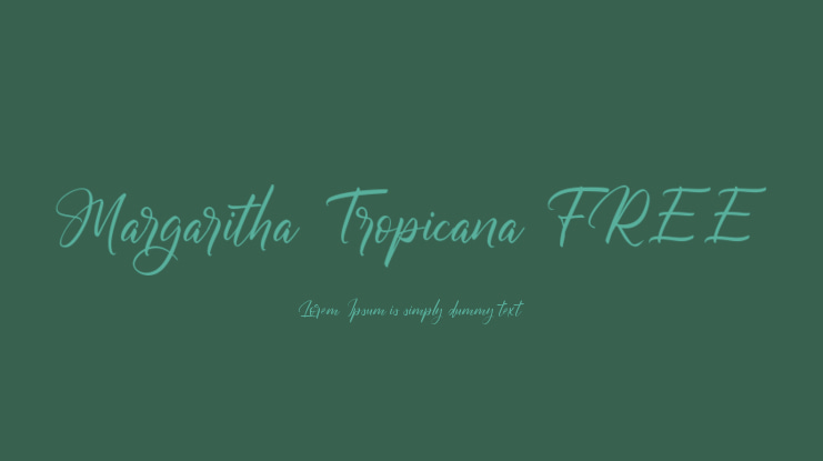 Margaritha Tropicana FREE Font