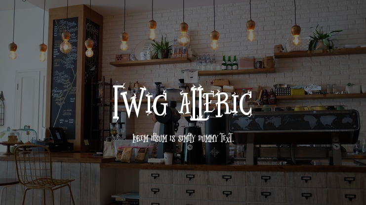 Twig Alleric Font