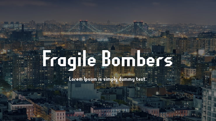 Fragile Bombers Font