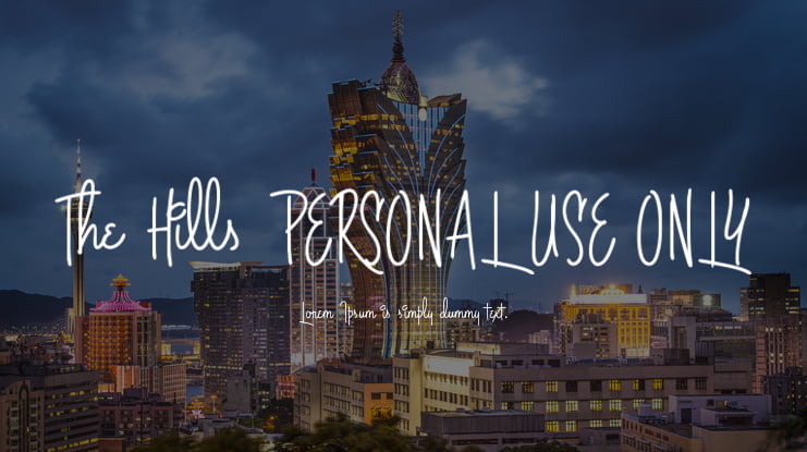 The Hills PERSONAL USE ONLY Font