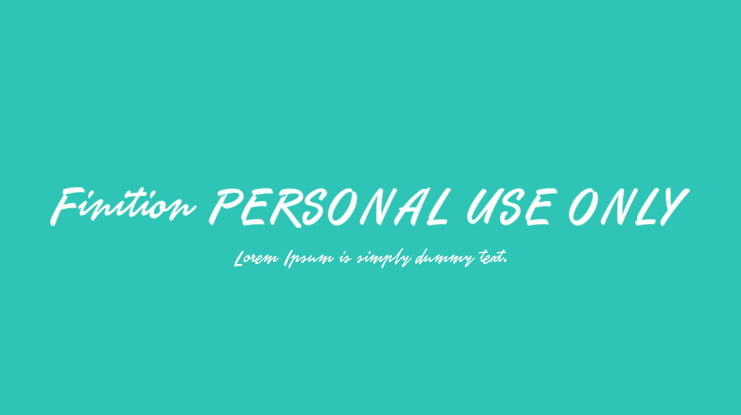 Finition PERSONAL USE ONLY Font