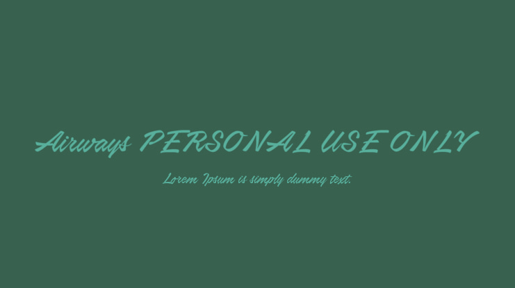Airways PERSONAL USE ONLY Font