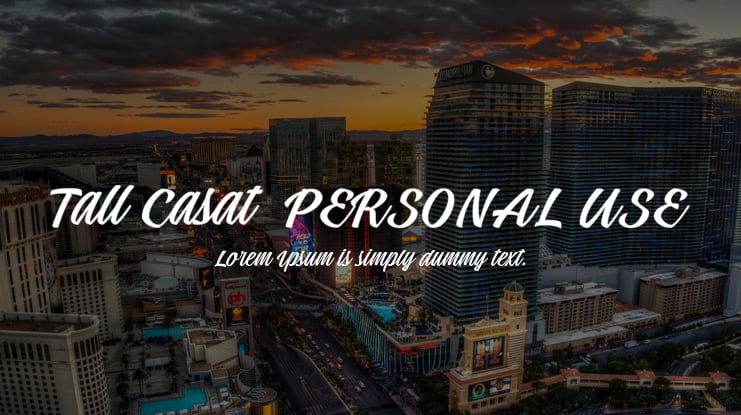 Tall Casat  PERSONAL USE Font Family