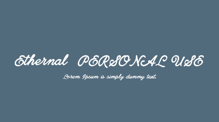 Ethernal  PERSONAL USE Font Family