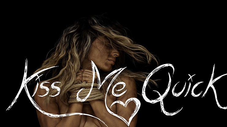 Kiss Me Quick Font