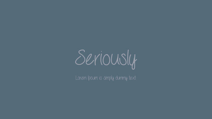 Seriously Font