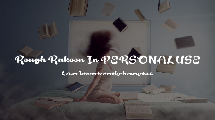 Rough Rakoon In PERSONAL USE Font Family