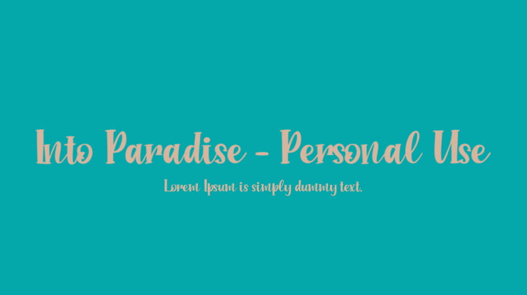 Into Paradise - Personal Use Font