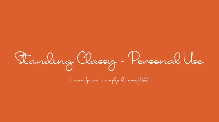 Standing Classy - Personal Use Font