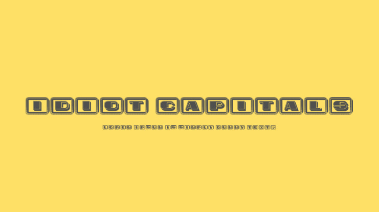 Idiot Capitals Font Family