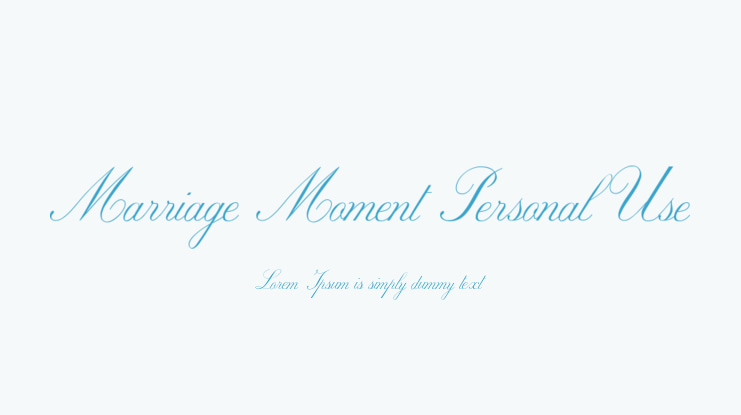 Marriage Moment Personal Use Font