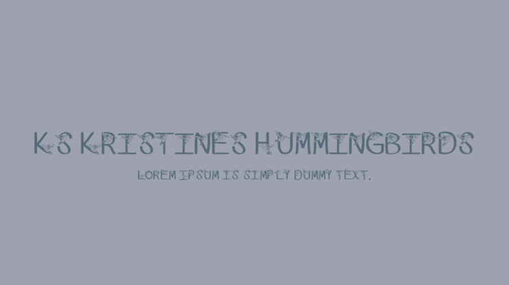 Ks Kristines Hummingbirds Font