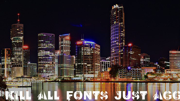 Kill All Fonts Font Family