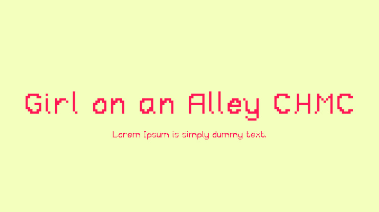 Girl on an Alley CHMC Font