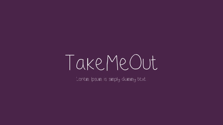 TakeMeOut Font