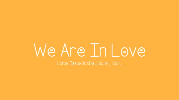 We Are In Love Font Family