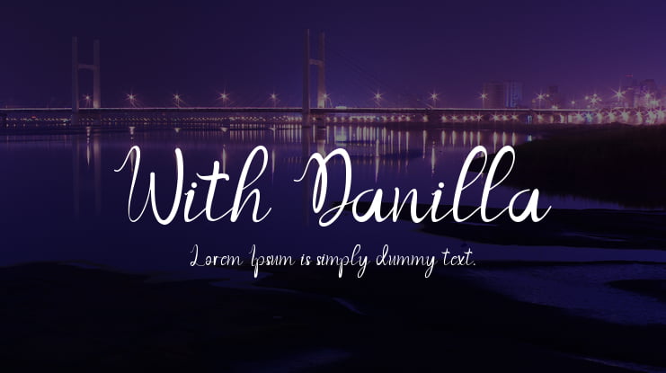 With Danilla Font