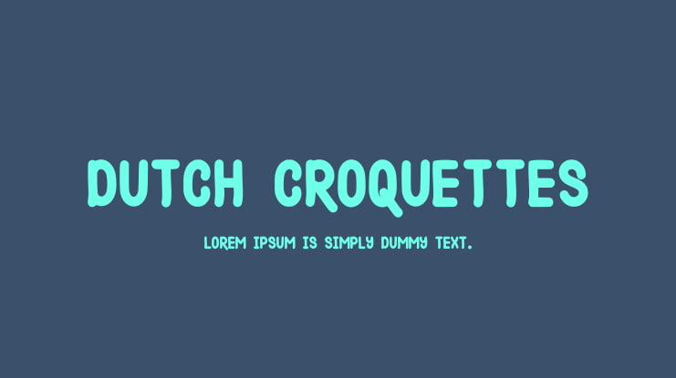 Dutch Croquettes Font