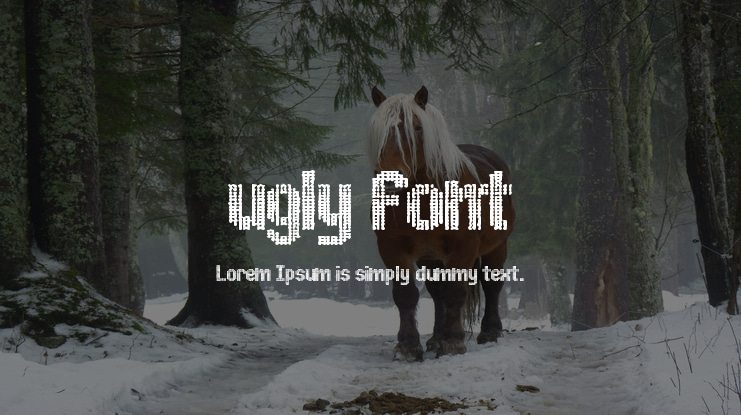 ugly font