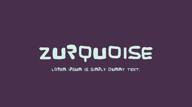 Zurquoise Font