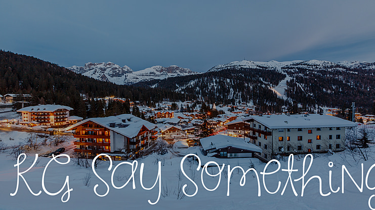 KG Say Something Font