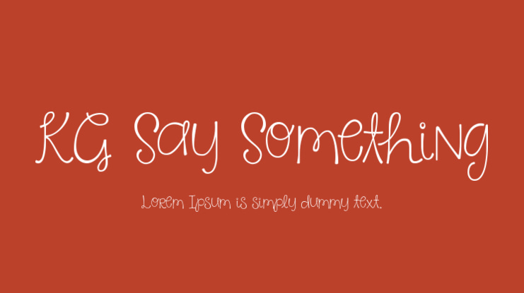 KG Say Something Font