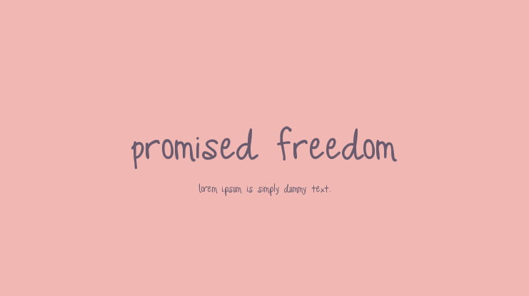 Promised Freedom Font