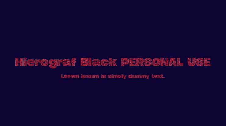 Hierograf Black PERSONAL USE Font Family