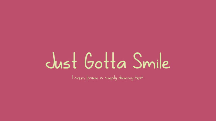 Just Gotta Smile Font
