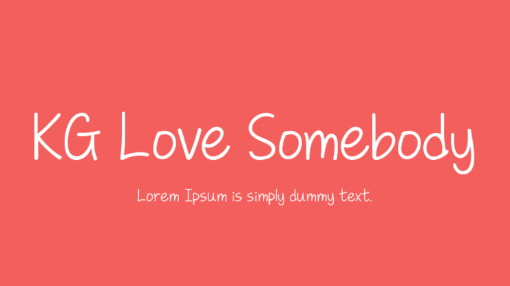 KG Love Somebody Font