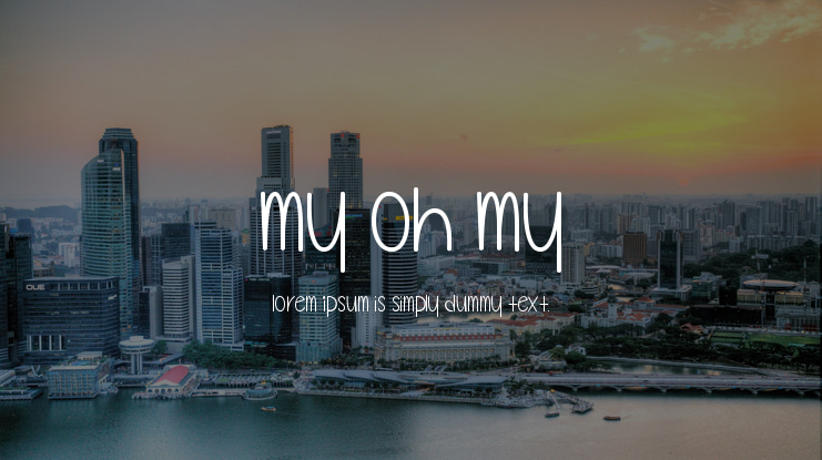 My Oh My Font